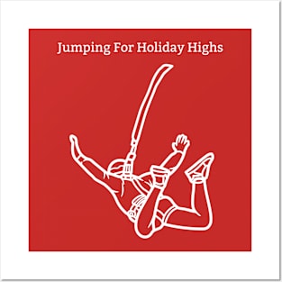 Jumping for holiday highs Posters and Art